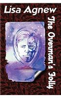 The Overman's Folly