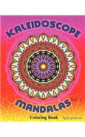 Kaleidoscope Mandalas Coloring Book (Volume 2)