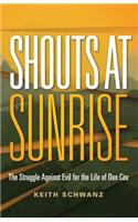 Shouts at Sunrise