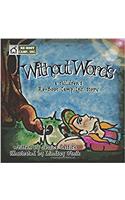 Without Words: a childrens Re-Boot Camp Inc. story
