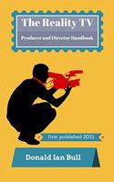 Reality TV Producer and Director Handbook