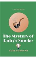Mystery of Ruby's Smoke