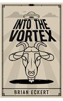 Into the Vortex