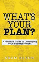 What's Your Plan?