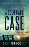 Cold, Hard Case