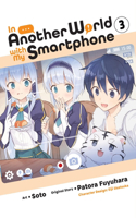 In Another World with My Smartphone, Vol. 3 (manga): (In Another World with My Smartphone (Manga))