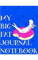 My Big Fat Journal Notebook Unicorn In Floating Doughnut: Jumbo Sized Ruled Notebook Journal - 300 Plus Lined and Numbered Pages With Index For Journaling, Writing, Planning and Doodling In Large 8.5 by 11 