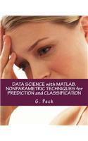 Data Science with Matlab. Nonparametric Techniques for Prediction and Classification