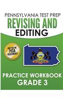 PENNSYLVANIA TEST PREP Revising and Editing Practice Workbook Grade 3