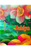 Jaidyn: Personalized Book with Name, Notebook, Journal, Diary, 105 Lined Pages, 8 1/2" x 11"