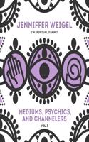 Mediums, Psychics, and Channelers, Vol. 3 Lib/E