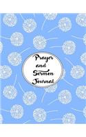 Prayer and Sermon Journal Notebook DOUBLE PAGES Dandelions Pattern 6: A Faith Journal To Record Daily Prayers and Your Favorite Inspiring Sermons.(6 Belief)