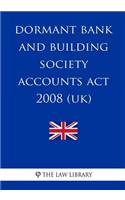 Dormant Bank and Building Society Accounts Act 2008 (UK)