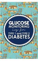 Glucose Monitoring Log for Type 1 and Type 2 Diabetes