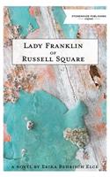 Lady Franklin of Russell Square