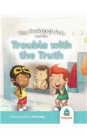 Peekapak Pals and the Trouble with the Truth