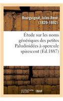 Étude Sur Les Noms Génériques Des Petites Paludinidées À Opercule Spirescent