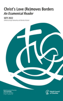 Christ's Love (Re)Moves Borders
