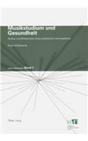 Musikstudium Und Gesundheit