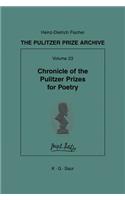 Chronicle of the Pulitzer Prizes for Poetry: Discussions, Decisions and Documents