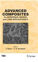 Advanced Composites for Aerospace, Marine, and Land Applications II