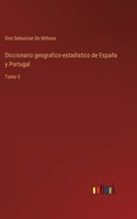 Diccionario geografico-estadistico de España y Portugal