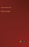 Pfälzische Sagen