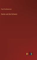 Dante und die Schweiz
