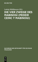 vier Zweige des Mabinogi (Pedeir Ceinc y Mabinogi)