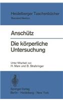 Die Karperliche Untersuchung.