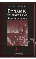 Dynamic Stiffness and Substructures