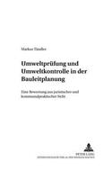 Umweltpruefung und Umweltkontrolle in der Bauleitplanung