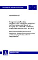 Integrationsstufen des angelsaechsischen Trusts innerhalb der Heimatrechtsordnung am Beispiel der Schweiz, Frankreich sowie Liechtenstein und Monaco