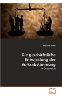 Die geschichtliche Entwicklung der Volksabstimmung