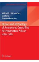 Physics and Technology of Amorphous-Crystalline Heterostructure Silicon Solar Cells