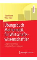 Übungsbuch Mathematik Für Wirtschaftswissenschaftler