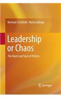 Leadership or Chaos