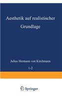 Aesthetik Auf Realistischer Grundlage