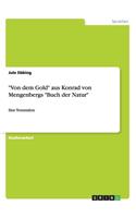 "Von dem Gold" aus Konrad von Mengenbergs "Buch der Natur": Eine Textanalyse