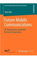 Future Mobile Communications