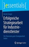 Erfolgreiche Strategiearbeit Für Industriedienstleister