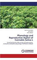 Phenology and Reproductive Aspect of Cannabis Sativa L