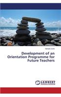 Development of an Orientation Programme for Future Teachers