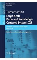 Transactions on Large-Scale Data- And Knowledge-Centered Systems XLI