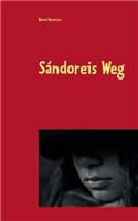Sándoreis Weg