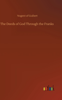 Deeds of God Through the Franks