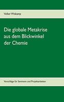 globale Metakrise aus dem Blickwinkel der Chemie