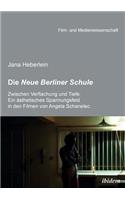 Neue Berliner Schule. Zwischen Verflachung und Tiefe