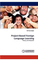 Project-Based Foreign Language Learning