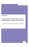 Elektrochemische Messungen an durch PVD-Verfahren erzeugten Oxidschichten